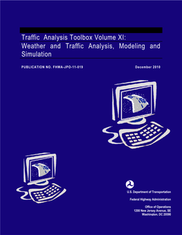 Weather and Traffic Analysis, Modeling and Simulation