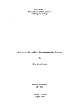 United States Department of the Interior Geological Survey a Proposed Streamflow-Data Program for Arizona by Otto Moosburner