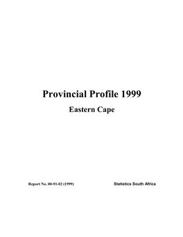 Provincial Profile 1999 Eastern Cape