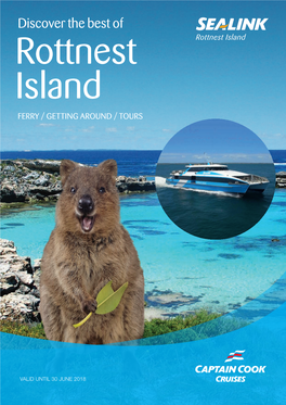 Discover the Best of Rottnest Island FERRY / GETTING AROUND / TOURS