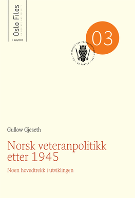 Tittel På to Linjer Her Norsk Veteranpolitikk Etter 1945