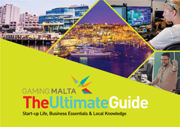 Theultimateguide Start-Up Life, Business Essentials & Local Knowledge Malta: Home to About Us Global Igaming 2 4