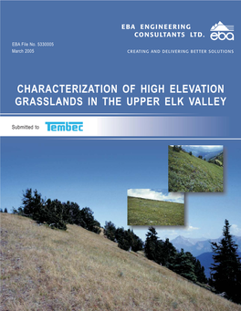 Characterization of High Elevation Grasslands in the Upper Elk Valley