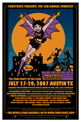 July 27-29, 2007 Austin Tx Submerge Your Weekend with the Musical Greats of Funk, Soul, Jazz & Boogaloo