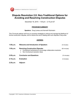 Dispute Resolution 2.0: Non-Traditional Options for Avoiding and Resolving Construction Disputes