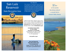 San Luis Reservoir State Recreation Area 31426 Gonzaga Road Gustine, CA 95322 (209) 826-1197