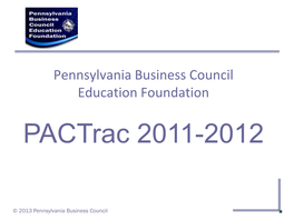 Pennsylvania Business Council Education Foundation Pactrac 2011-2012