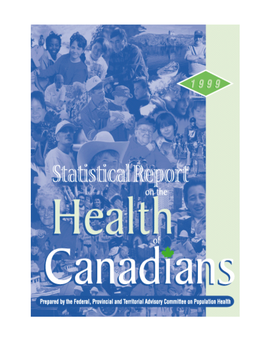 Statistical Report on the Health of Canadians