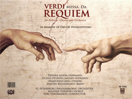 De 3564 Giuseppe Verdi: Messa Da Requiem in Memory of Dmitri Hvorostovsky