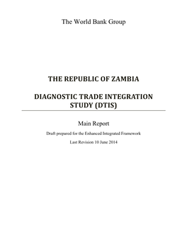 The Republic of Zambia Diagnostic Trade Integration Study (Dtis)