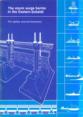 The Storm Surge Barrier in the Eastern Scheldt