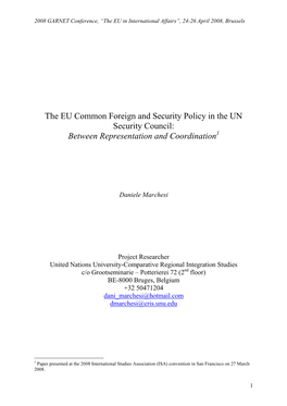 The EU Common Foreign and Security Policy in the UN Security Council: Between Representation and Coordination1