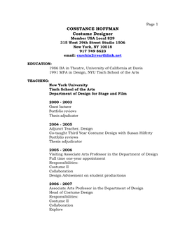 CONSTANCE HOFFMAN Costume Designer Member USA Local 829 315 West 39Th Street Studio 1506 New York, NY 10018 917 749 8623 Email: Curchin2@Earthlink.Net