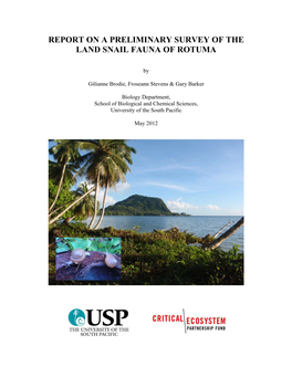 Report on a Preliminary Survey of the Land Snail Fauna of Rotuma