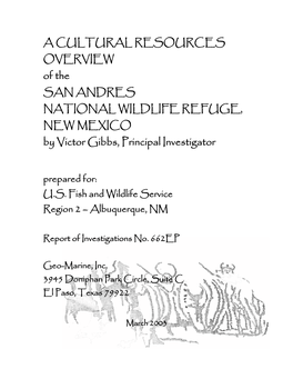 A CULTURAL RESOURCES OVERVIEW of the SAN ANDRES NATIONAL WILDLIFE REFUGE, NEW MEXICO by Victor Gibbs, Principal Investigator