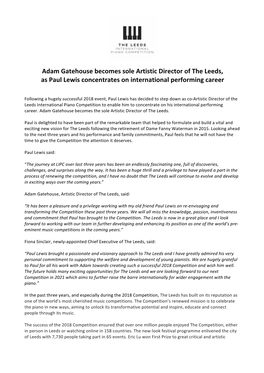 Adam Gatehouse Becomes Sole Artistic Director of the Leeds, As Paul Lewis Concentrates on International Performing Career