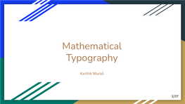 Main Slides: Mathematical Typography