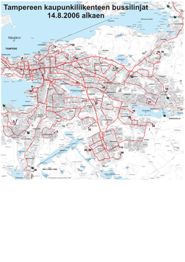 Tampereen Kaupunkiliikenteen Bussilinjat 14.8.2006 Alkaen