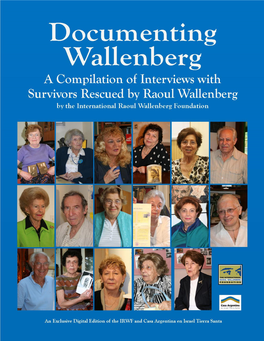 Documenting Wallenberg. a Compilation of Interviews With