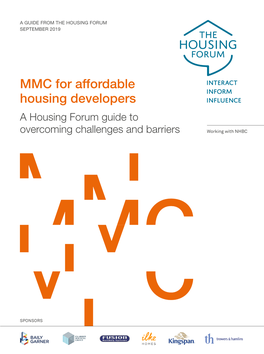 MMC for Affordable Housing Developers a Housing Forum Guide to Overcoming Challenges and Barriers Working with NHBC