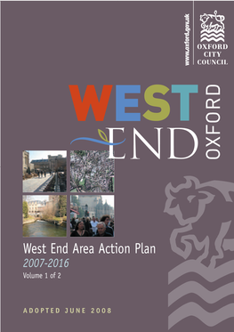 West End Area Action Plan 2007-2016 Volume 1 of 2