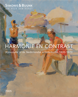 HARMONIE EN CONTRAST (R)Evolutie in De Nederlandse Schilderkunst 1820-1970