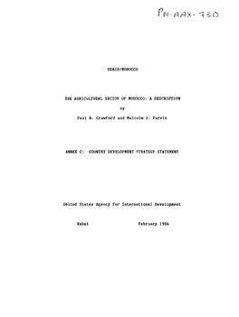 USAID/MOROCCO the AGRICULTURAL SECTOR of MOROCCO: a DESCRIPTION Oy Paul R. Crawford and Malcolm J. Purvis ANNEX C: COUNTRY D