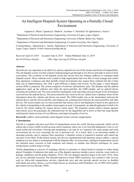 An Intelligent Dispatch System Operating in a Partially Closed Environment