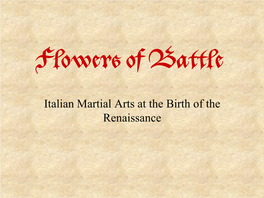 Italian Martial Arts at the Birth of the Renaissance