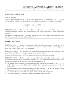 INTRO to APPROXIMATION, CLASS 7 Leftovers: 3-Wise Independent Variables, Parallel Algorithms, and Matching