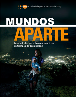 La Salud Y Los Derechos Reproductivos En Tiempos De Desigualdad De Tiempos Reproductivosderechosen Los Y Salud La Aparte: Mundos