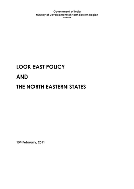 Look East Policy and the North Eastern States