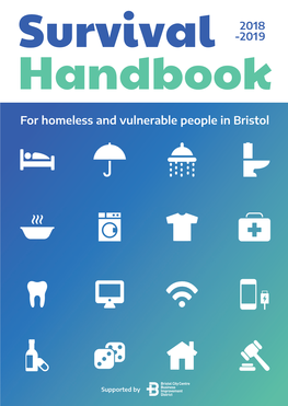 Survival Handbook Is Populated by Information from Bristolhomelessconnect.Com, Which Provides Details of All the Homelessness Services Available in Bristol