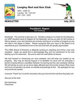 President's Report Langley Rod and Gun Club NEWSLETTER July, 2012
