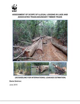 Assessment of Scope of Illegal Logging in Laos and Associated Trans-Boundary Timber Trade