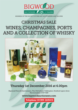 Wines, Champagnes, Ports and a Collection of Whisky