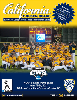 GOLDEN BEARS Champions in 1947 2011 NCAA College World Series Supplemental Guide
