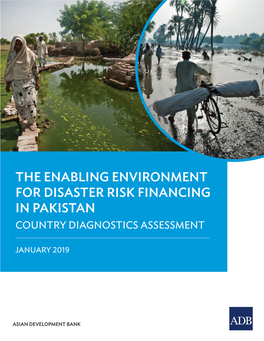 The Enabling Environment for Disaster Risk Financing in Pakistan Country Diagnostics Assessment