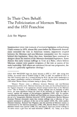 In Their Own Behalf: the Politicization of Mormon Women and the 1870 Franchise