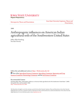 Anthropogenic Influences on American Indian Agricultural Soils of the Southwestern United States Jeffrey Allan Homburg Iowa State University