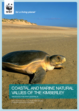 Coastal and Marine Natural Values of the Kimberley Produced for Wwf-Australia