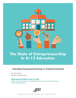 Unleashing Entrepreneurial Energy to Transform Education