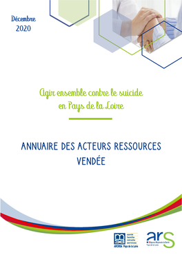 Agir Ensemble Contre Le Suicide En Pays De La Loire Annuaire Des Acteurs Ressources Vendée