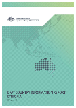 DFAT COUNTRY INFORMATION REPORT ETHIOPIA 12 August 2020