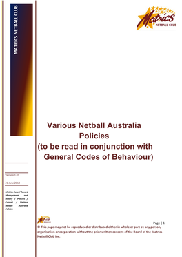 Various Netball Australia Policies (To Be Read in Conjunction With