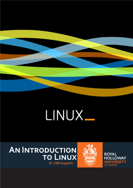 An Introduction to Linux by CIM Support