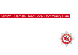 2012/13 Camels Head Local Community Plan 2012/13 Camels Head Local Community Plan 2