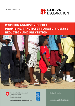 Working Against Violence: Promising Practices in Armed Violence Reduction and Prevention