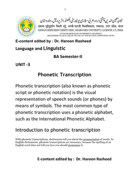 Phonetic Transcription Phonetic Transcription (Also Known As Phonetic Script Or Phonetic Notation) Is the Visual Representation