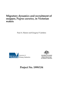 Migratory Dynamics and Recruitment of Snapper, Pagrus Auratus, in Victorian Waters